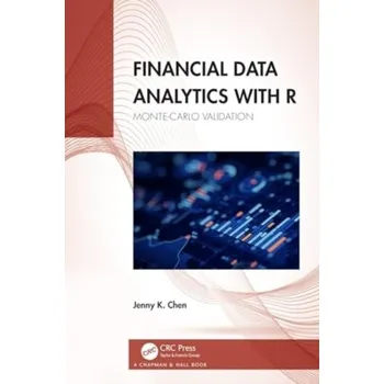 Financial Data Analytics with R - Chen, Jenny K.