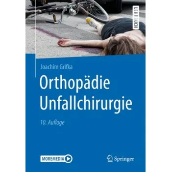 Orthopädie Unfallchirurgie (Brožovaná)