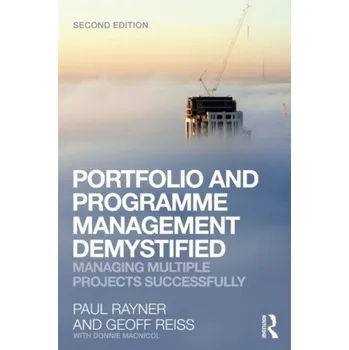 Portfolio and Programme Management Demystified - Reiss, Geoff