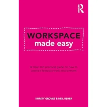 Workspace Made Easy - Groves, Kursty