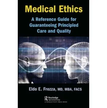 Medical Ethics - Frezza, Eldo [EN] (2023, Brožovaná, Taylor & Francis Ltd)