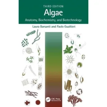 Příroda Algae - Barsanti, Laura (Istituto di Biofisica, Pisa, Italy); Gualtieri, Paolo (Istituto di Biofisica, Pisa, Italy)