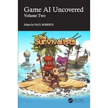 Game AI Uncovered [EN] (2024, Brožovaná, Taylor & Francis Ltd)