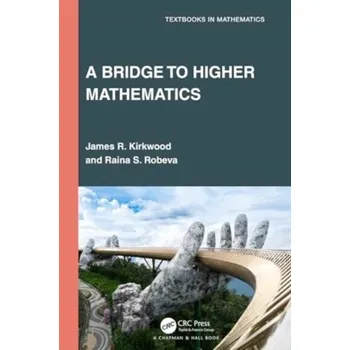 Matematika A Bridge to Higher Mathematics - Kirkwood, James R. (Sweet Briar College, Virginia, USA); Kirkwood, Bessie H.