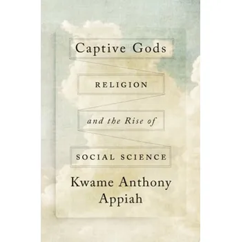 Cizojazyčná kniha Captive Gods - Appiah, Kwame Anthony