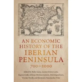 Economic History of the Iberian Peninsula, 700'-2000