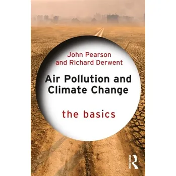 Air Pollution and Climate Change - John Pearson [EN] (2022, Brožovaná, Taylor & Francis Ltd)