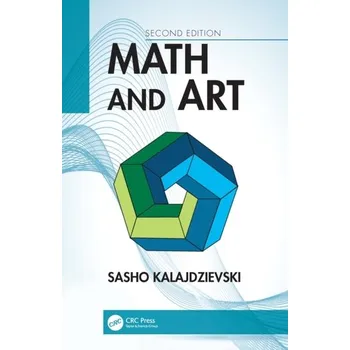 Matematika Math and Art - Kalajdzievski, Sasho (University of Manitoba, Winnipeg, Canada)