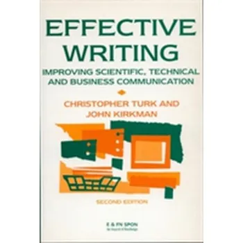 Effective Writing - Kirkman, John; Turk, Christopher