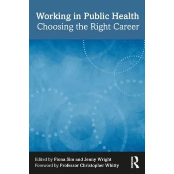 Working in Public Health [EN] (2023, Brožovaná, Taylor & Francis Ltd)