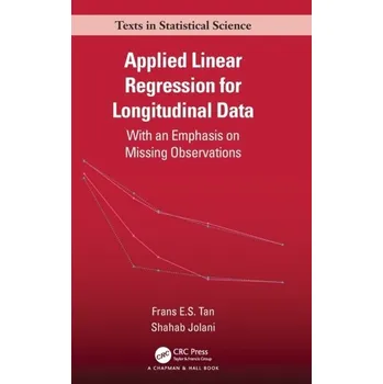 Matematika Applied Linear Regression for Longitudinal Data - Tan, Frans E.S.; Jolani, Shahab