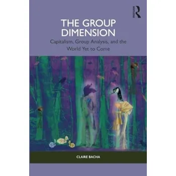 The Group Dimension - Bacha, Claire