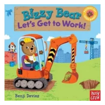 První čtění Bizzy Bear: Let's Get to Work! (Nosy Crow)(Brožovaná)