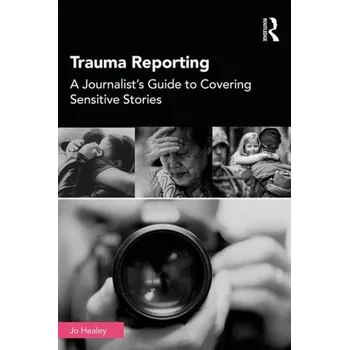Trauma Reporting - Emma Healey