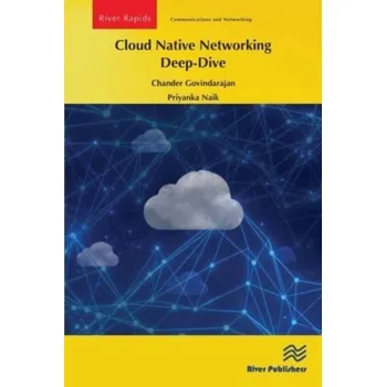 Technika Cloud Native Networking Deep-Dive - Govindarajan, Chander; Naik, Priyanka