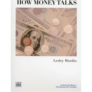 How Money Talks - Murdin, Lesley