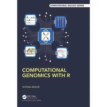 Computational Genomics with R - Akalin, Altuna [EN] (2023, Brožovaná, Taylor & Francis Ltd)