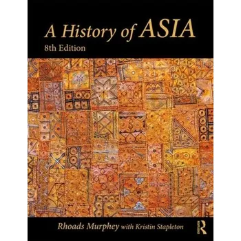 A History of Asia - Murphey Rhoads