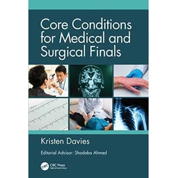 Core Conditions for Medical and Surgical Finals - Davies, Kristen