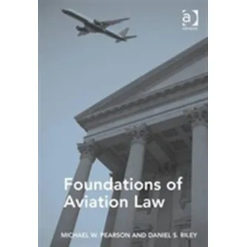 Foundations of Aviation Law - Pearson, Michael