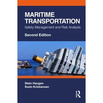Maritime Transportation - Haugen, Stein (Norwegian University of Science and Technology); Kristiansen, Svein (Norwegian University of Science and