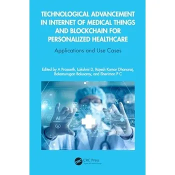 Technika Technological Advancement in Internet of Medical Things and Blockchain for Personalized Healthcare