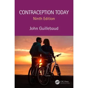 Contraception Today, Ninth Edition - McVeigh, Enda; Guillebaud, John; Homburg, Roy