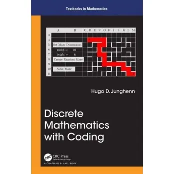 Matematika Discrete Mathematics with Coding - Junghenn, Hugo D. (The George Washington University, Washington, D.C., USA)