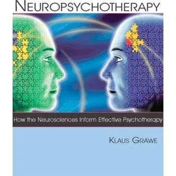 Neuropsychotherapy - Klaus Grawe [EN] (2006, Taschenbuch, Taylor & Francis Inc)