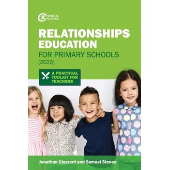 Relationships Education for Primary Schools (2020) - Glazzard, Jonathan