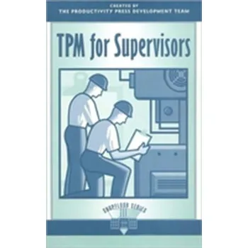 TPM for Supervisors - Productivity Press Development Team