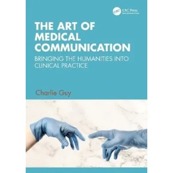 The Art of Medical Communication - Guy, Charlie (NHS)