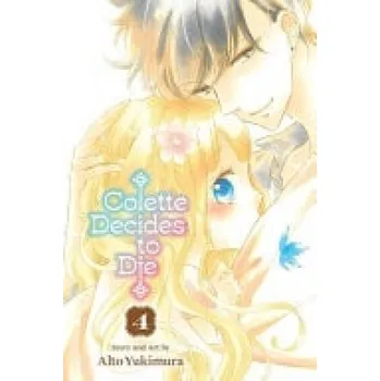 Colette Decides to Die, Vol. 4 - Yukimura, Alto
