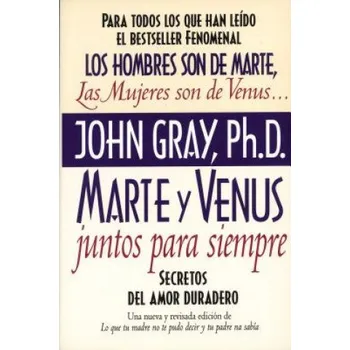 Učebnice Marte y Venus Juntos Para Siempre (John Gray)(Brožovaná)