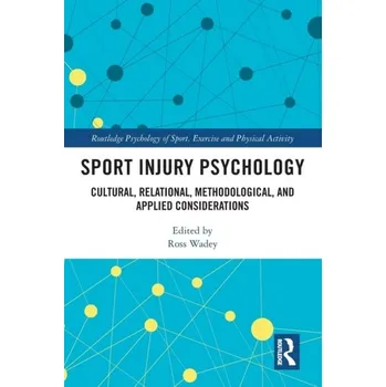 Sport Injury Psychology [EN] (2022, Brožovaná, Taylor & Francis Ltd)