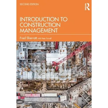 Introduction to Construction Management - Sherratt, Fred (University of Bolton, UK)