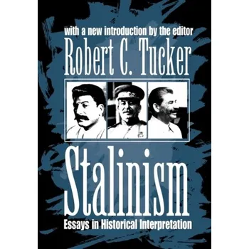 Stalinism - Robert C. Tucker