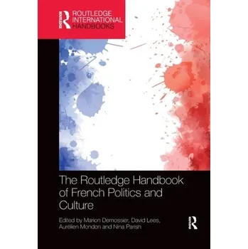 Cestování The Routledge Handbook of French Politics and Culture