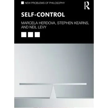 Kniha Self-Control - Herdova, Marcela (Florida State University, USA); Kearns, Stephen (Florida State University, USA); Levy, Neil (Macquarie