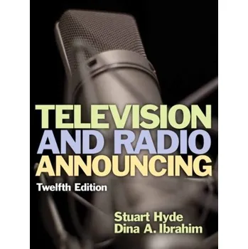 Television and Radio Announcing - Hyde, Stuart