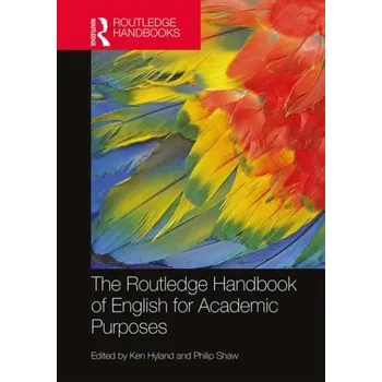 Anglický jazyk The Routledge Handbook of English for Academic Purposes [EN] (2020, Brožovaná, Taylor & Francis Ltd)