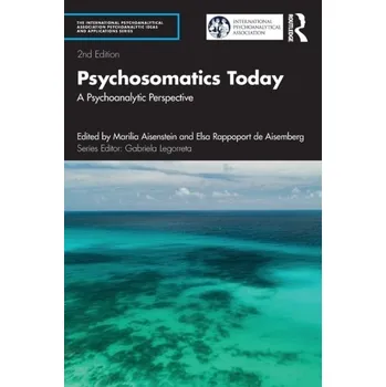 Psychosomatics Today [EN] (2022, Brožovaná, Taylor & Francis Ltd)