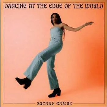 Zahraniční hudba CD Brooke Combe: Dancing At The Edge Of The World 2025