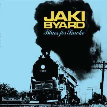 Zahraniční hudba CD Jaki Byard: Blues For Smoke 2025