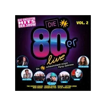 Zahraniční hudba 2CD Various: Die 80er Live Vol. 2 - Größte Party Aller Zeiten 2025
