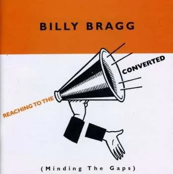 Zahraniční hudba CD Billy Bragg: Reaching To The Converted 1999