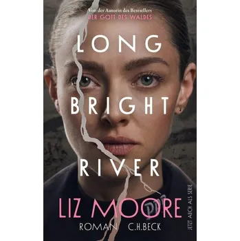 Kniha Long Bright River - Moore, Liz [DE] (2025, Pevná, C.H. Beck)
