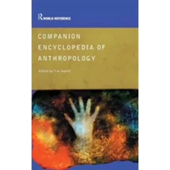 Encyklopedie Companion Encyclopedia of Anthropology