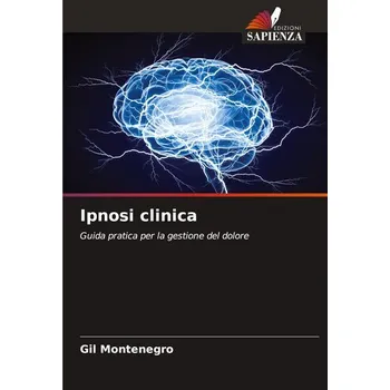 Ipnosi clinica - Montenegro, Gil
