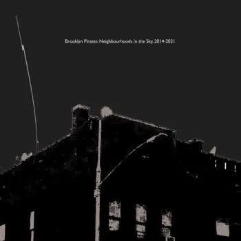 Zahraniční hudba LP Death Is Not The End: Brooklyn Pirates: Neighbourhoods In The Sky 2026